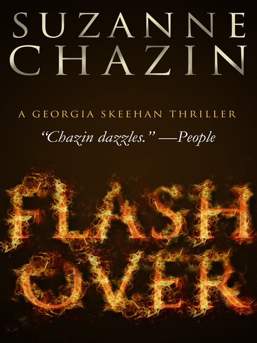 Title details for Flashover by Suzanne Chazin - Available